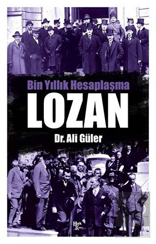 Bin Yıllık Hesaplaşma Lozan