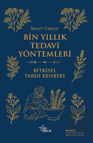 Bin Yıllık Tedavi Yöntemleri İbnül Cezzar Orion Yayınevi Satın Al - ek