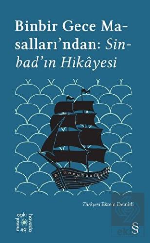Binbir Gece Masalları'ndan: Sinbad'ın Hikâyesi