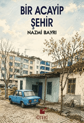 Bir Acayip Şehir