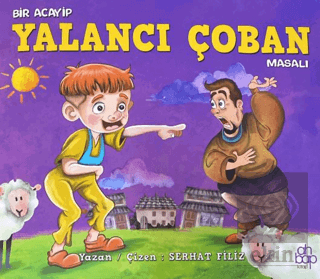 Bir Acayip Yalancı Çoban Masalı