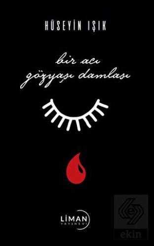 Bir Acı Damla Gözyaşı