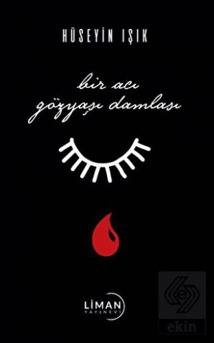 Bir Acı Damla Gözyaşı