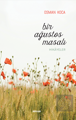 Bir Ağustos Masalı