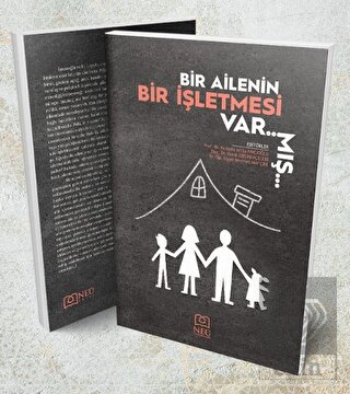 Bir Ailenin Bir İşletmesi Varmış