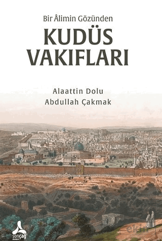 Bir Alimin Gözünden Kudüs Vakıfları