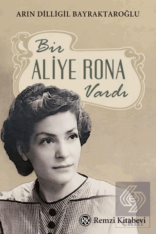Bir Aliye Rona Vardı