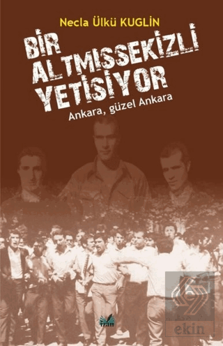 Bir AltmışSekizli Yetişiyor