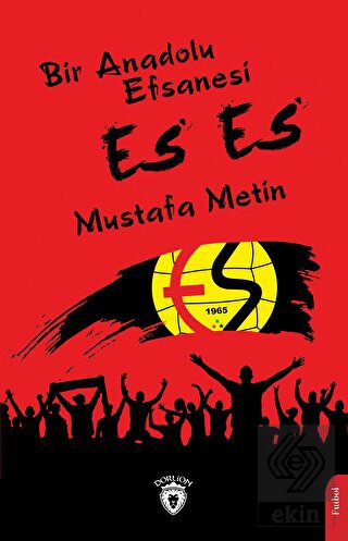 Bir Anadolu Efsanesi Es Es