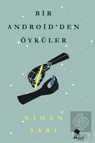 Bir Android\'den Öyküler