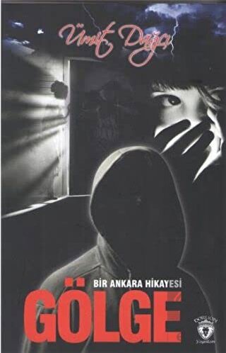 Bir Ankara Hikayesi Gölge