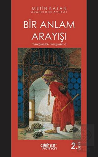 Bir Anlam Arayışı