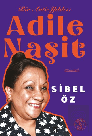 Bir Anti-Yıldız Adile Naşit