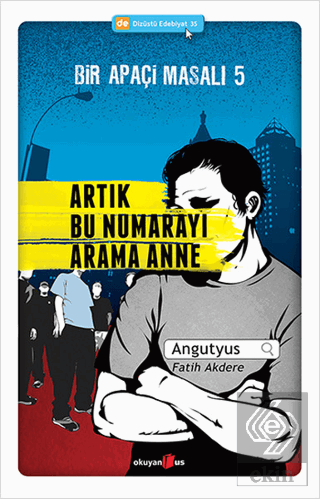 Bir Apaçi Masalı 5: Artık Bu Numarayı Arama Anne