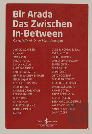 Bir Arada Das Zwischen In-Between