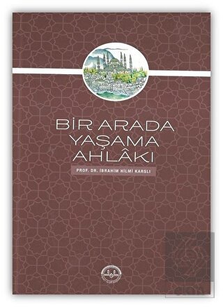 Bir Arada Yaşama Ahlakı