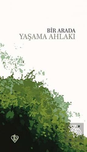 Bir Arada Yaşama Ahlakı