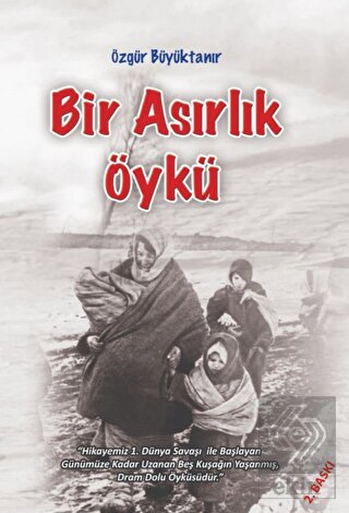 Bir Asırlık Öykü