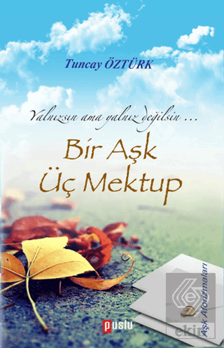 Bir Aşk Üç Mektup