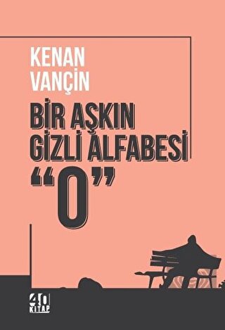 Bir Aşkın Gizli Alfabesi \"0\"