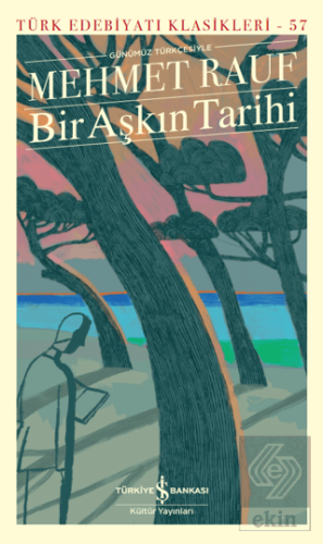 Bir Aşkın Tarihi (Günümüz Türkçesiyle)