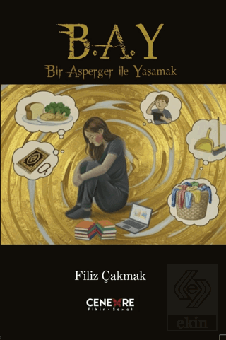 Bir Asperger İle Yaşamak - B.A.Y