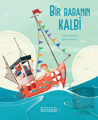 Bir Babanın Kalbi