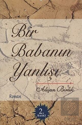 Bir Babanın Yanlışı