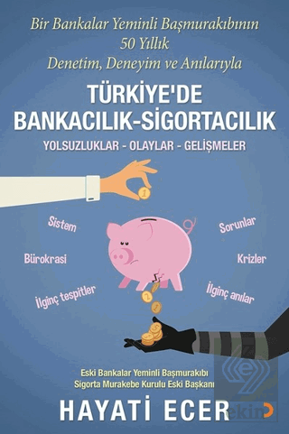 Bir Bankalar Yeminli Başmurakıbının 50 Yıllık Dene