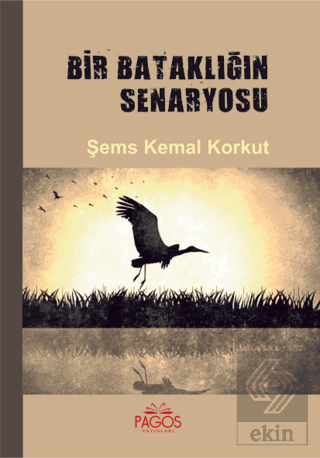 Bir Bataklığın Senaryosu