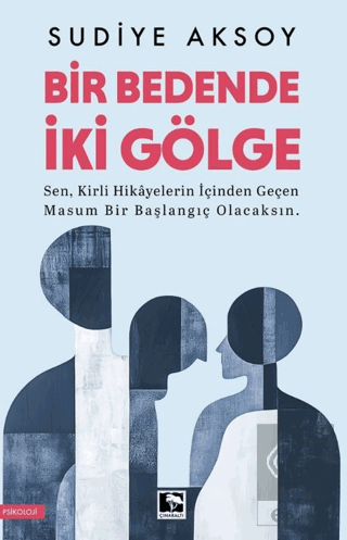Bir Bedende İki Gölge Sudiye Aksoy Çınaraltı Yayınları Satın Al - ekin