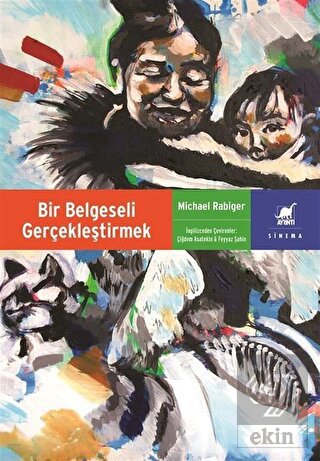 Bir Belgeseli Gerçekleştirmek