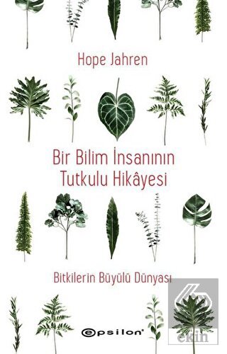 Bir Bilim İnsanının Tutkulu Hikayesi