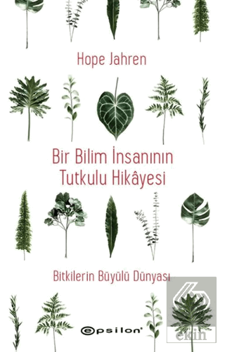 Bir Bilim İnsanının Tutkulu Hikayesi