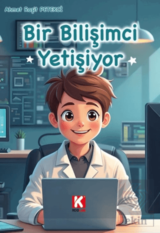 Bir Bilişimci Yetişiyor