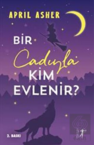 Bir Cadıyla Kim Evlenir?