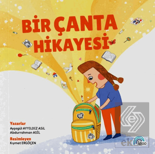 Bir Çanta Hikayesi Ayşegül Ayyıldız Asil İgloo Yayınevi Satın Al - eki