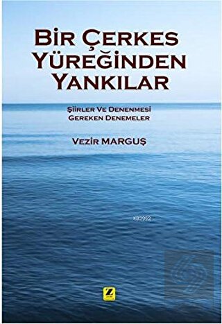 Bir Çerkes Yüreğinden Yankılar
