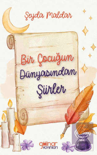 Bir Çocuğun Dünyasından Şiirler