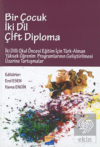 Bir Çocuk İki Dil Çift Diploma