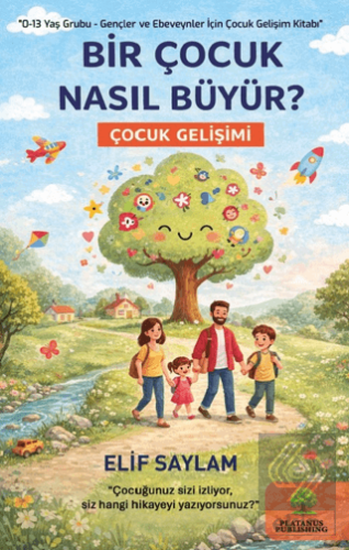 Bir Çocuk Nasıl Büyür?