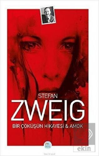 Bir Çöküşün Hikayesi ve Amok