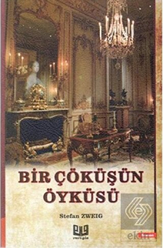 Bir Çöküşün Öyküsü