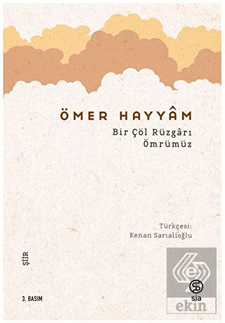 Bir Çöl Rüzgarı Ömrümüz