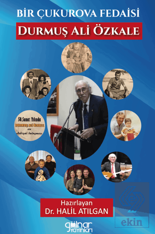 Bir Çukurova Fedaisi Durmuş Ali Özkale