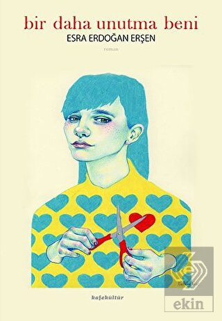 Bir Daha Unutma Beni