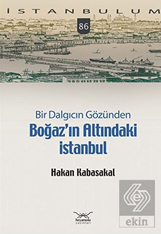 Bir Dalgıcın Gözünden Boğaz'ın Altındaki İstanbul