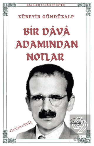 Bir Dava Adamından Notlar