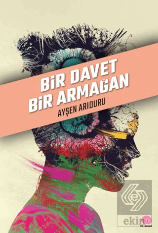 Bir Davet Bir Armağan