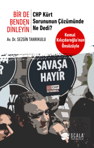 Bir De Benden Dinleyin - CHP Kürt Sorununun Çözümü